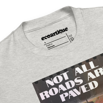 Tシャツ | スタンダードミドルウェイトTシャツ | 男女兼用 | ユニセックス |  Not All Roads Are Paved
